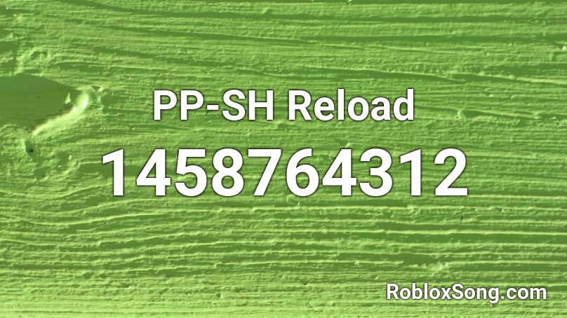 PP-SH Reload Roblox ID