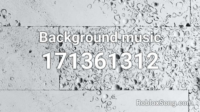 Background music Roblox ID