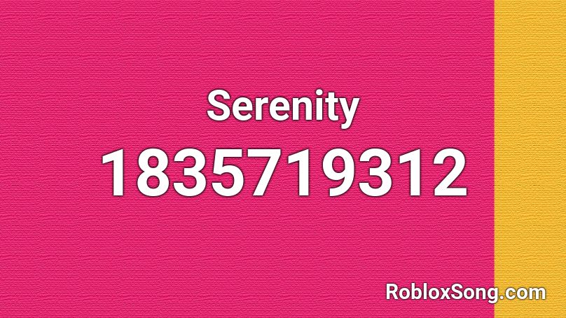 Serenity Roblox ID