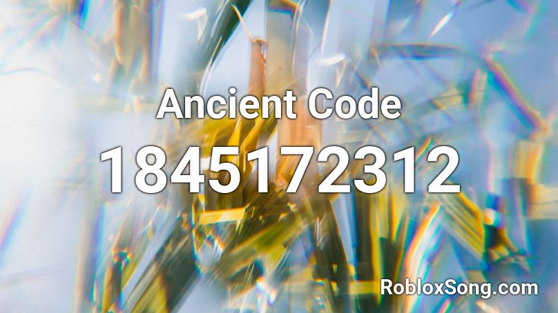 Ancient Code Roblox ID