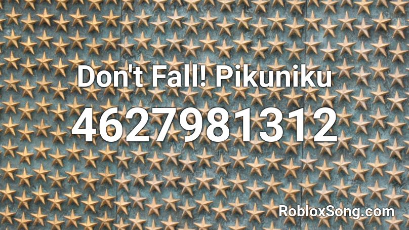Don't Fall! Pikuniku Roblox ID