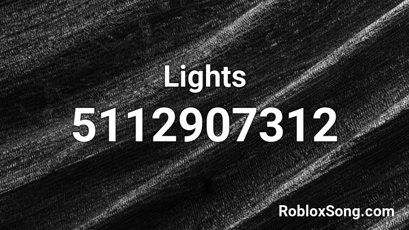 Lights Roblox ID