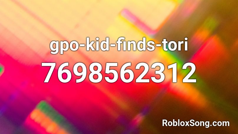 gpo-kid-finds-tori Roblox ID