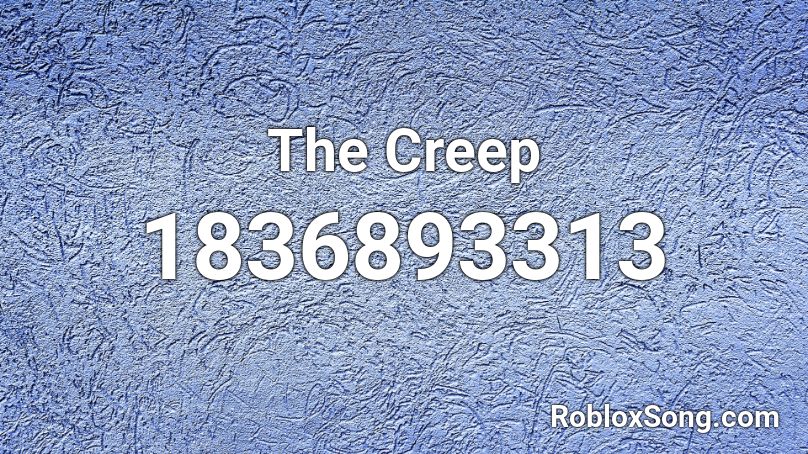 The Creep Roblox ID