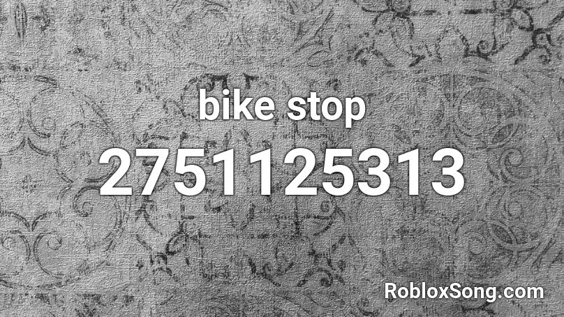 bike stop Roblox ID