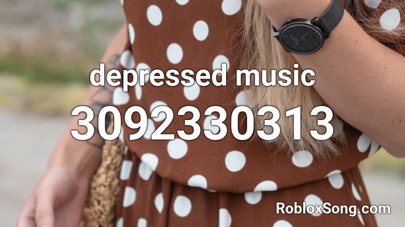 Depressed Music Roblox Id Roblox Music Codes - depressing music roblox id
