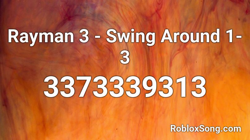 Swing Around 1-3 Roblox ID