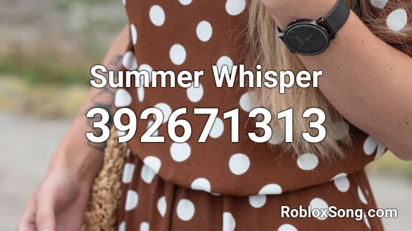 Summer Whisper Roblox ID