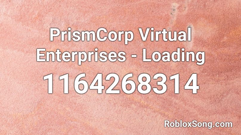 PrismCorp Virtual Enterprises - Loading Roblox ID