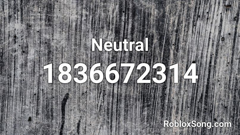 Neutral Roblox ID