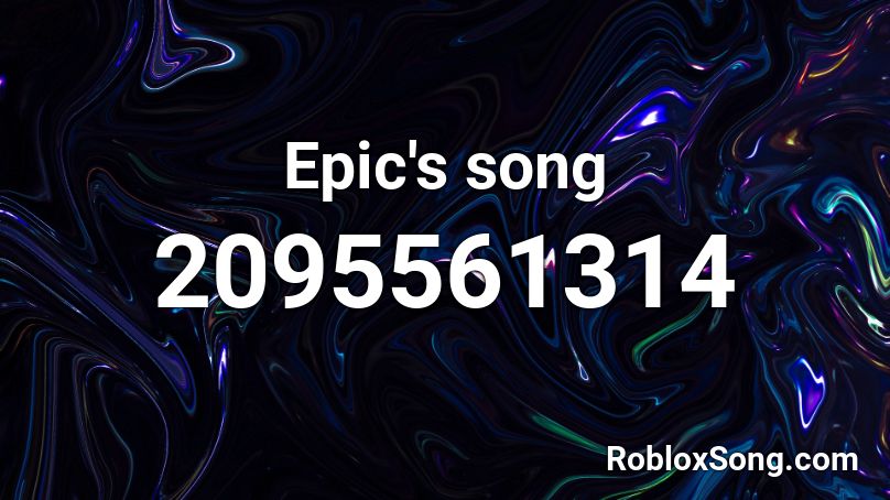Epic S Song Roblox Id Roblox Music Codes - roblox tf2 engineer song