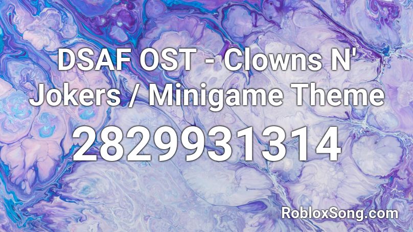 DSAF OST - Clowns N' Jokers / Minigame Theme Roblox ID