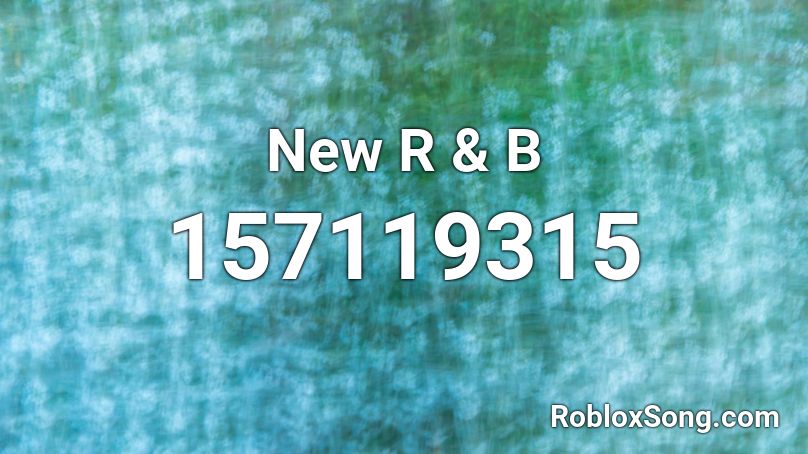 New R & B Roblox ID