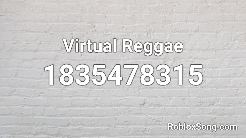 Virtual Reggae Roblox ID