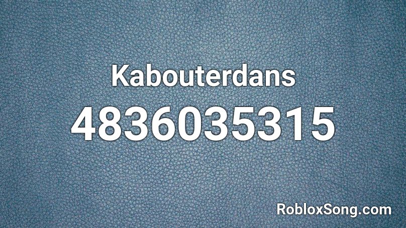 Kabouterdans Roblox ID