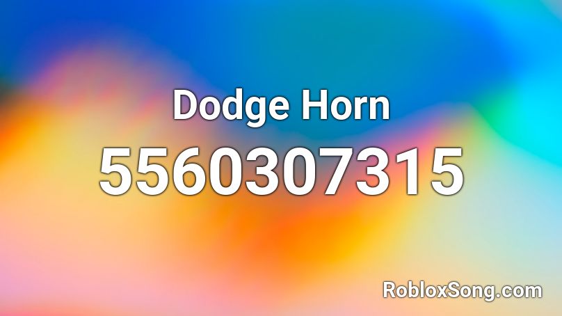 Dodge Horn Roblox ID