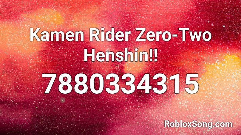 Kamen Rider Zero-Two Henshin!! Roblox ID