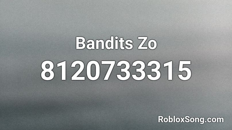 Bandits Zo Roblox ID