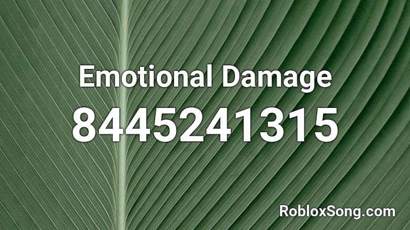 Emotional Damage Roblox ID