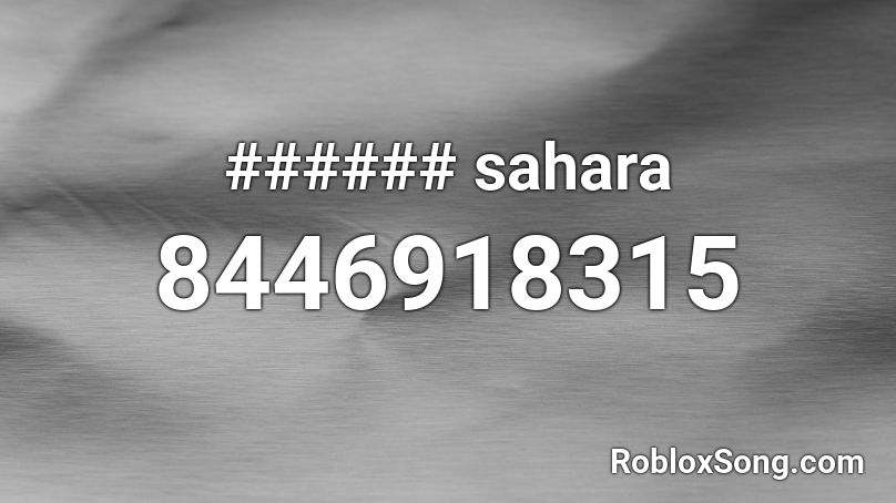 ###### sahara Roblox ID