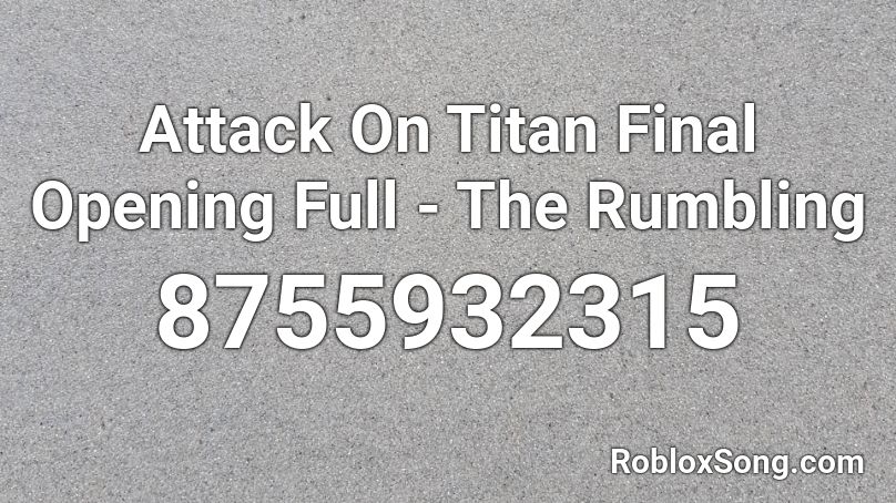 Attack on Titans Theme (FULL) Roblox ID - Music Code 