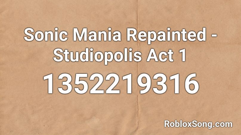 Sonic Mania Repainted - Studiopolis Act 1 Roblox ID