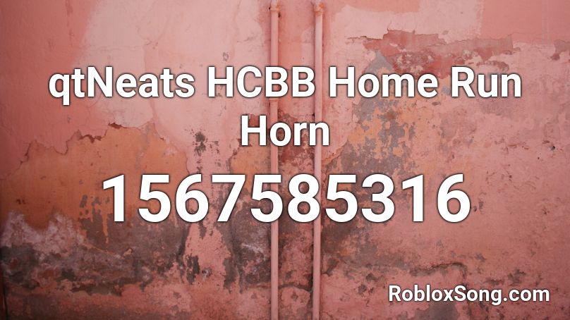 qtNeats HCBB Home Run Horn Roblox ID