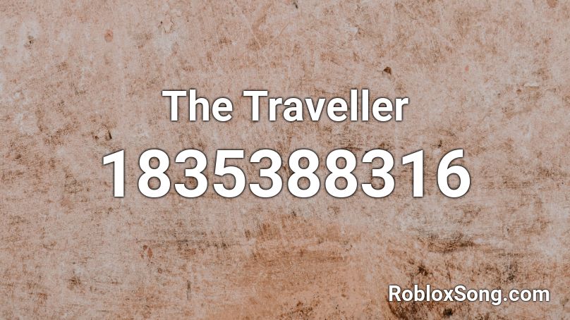 The Traveller Roblox ID