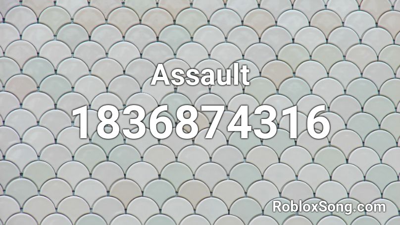 Assault Roblox ID