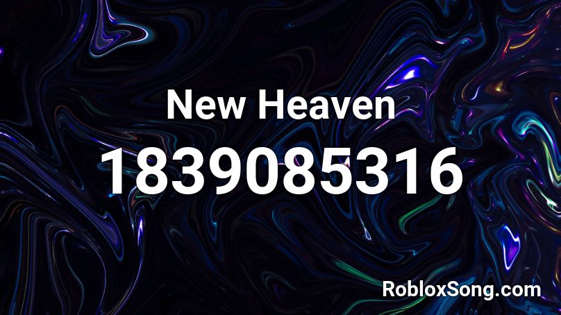 New Heaven Roblox ID