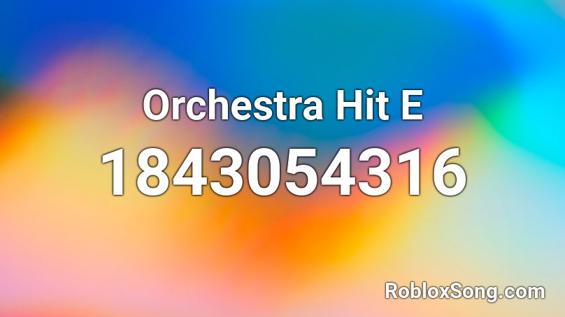 Orchestra Hit E Roblox ID