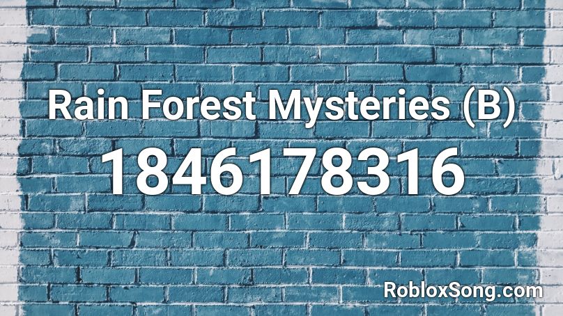 Rain Forest Mysteries (B) Roblox ID