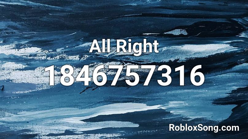 All Right Roblox ID