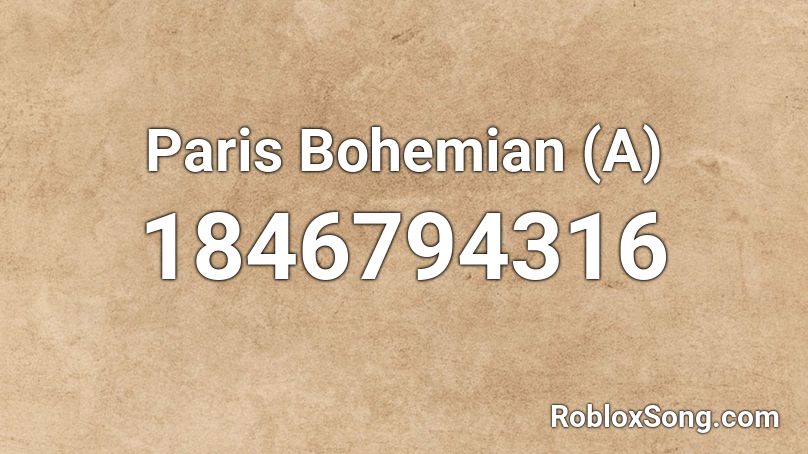 Paris Bohemian (A) Roblox ID