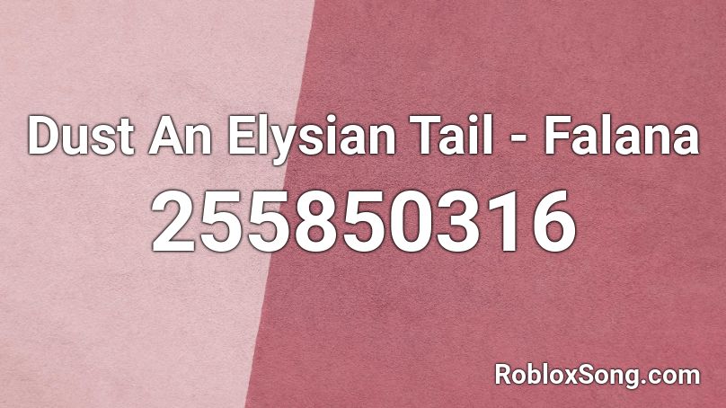 Dust An Elysian Tail - Falana Roblox ID