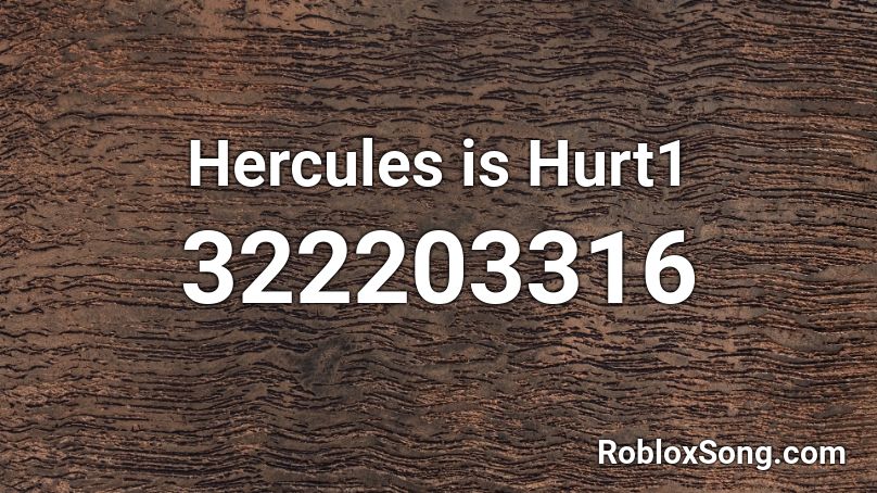Hercules is Hurt1 Roblox ID