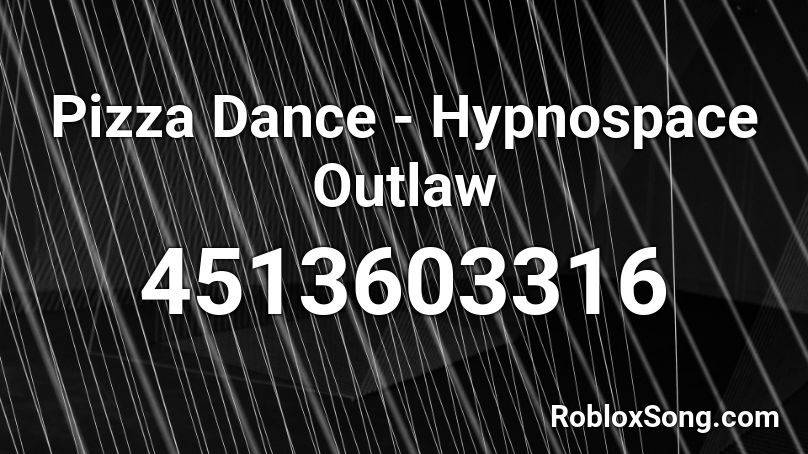 Pizza Dance - Hypnospace Outlaw Roblox ID