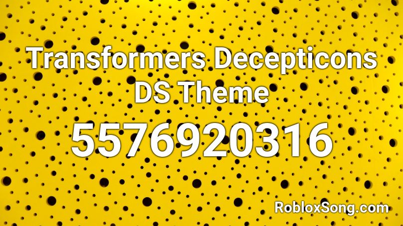 Transformers Decepticons DS Theme Roblox ID