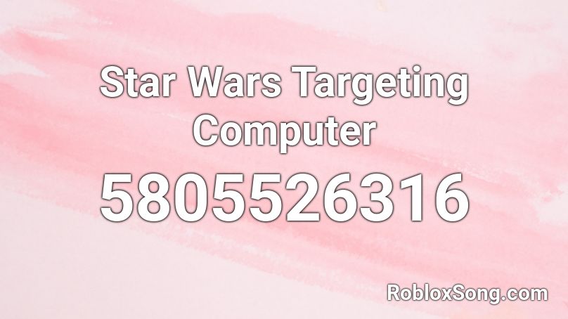 Star Wars Targeting Computer Roblox ID