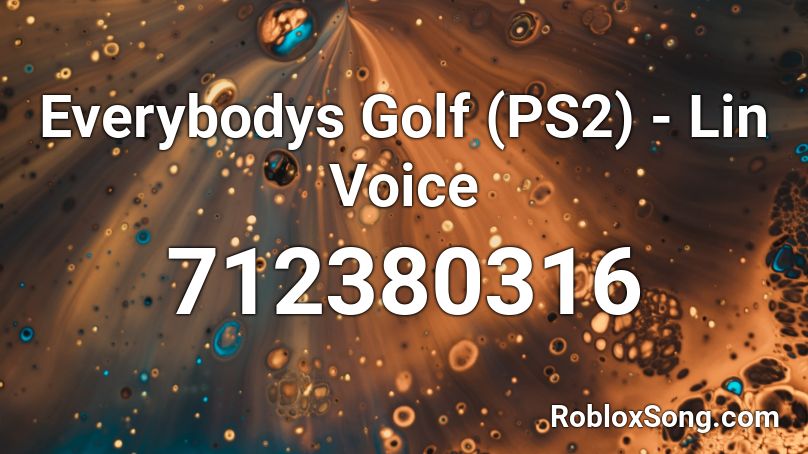 Everybodys Golf (PS2) - Lin Voice Roblox ID