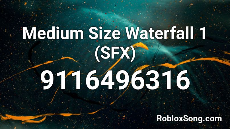 Medium Size Waterfall 1 (SFX) Roblox ID