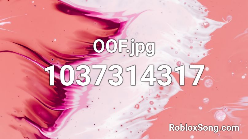 OOF.jpg Roblox ID
