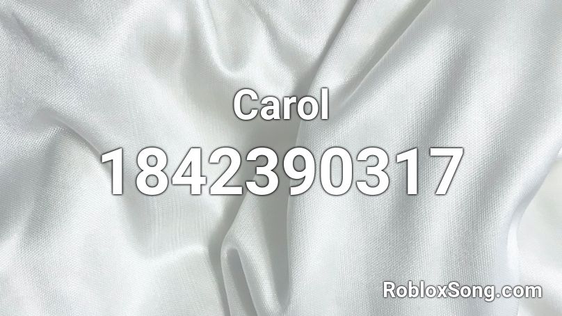 Carol Roblox ID