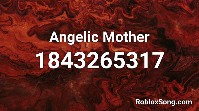 Angelic Mother Roblox ID