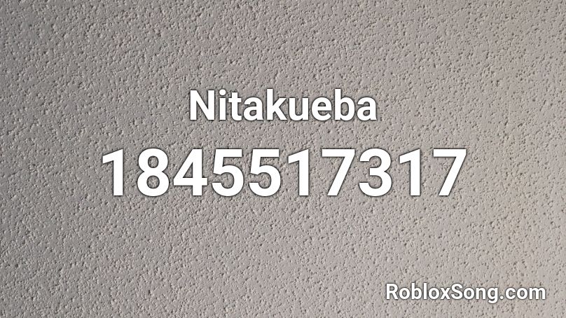 Nitakueba Roblox ID