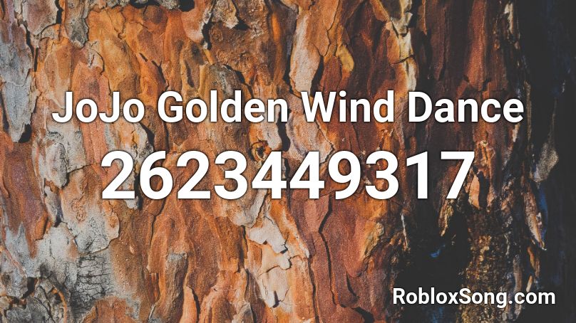 JoJo Golden Wind Dance Roblox ID