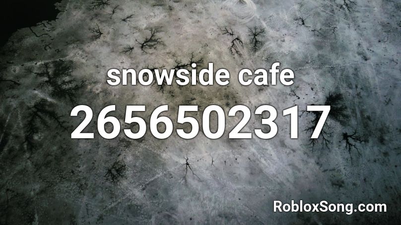 snowside cafe Roblox ID
