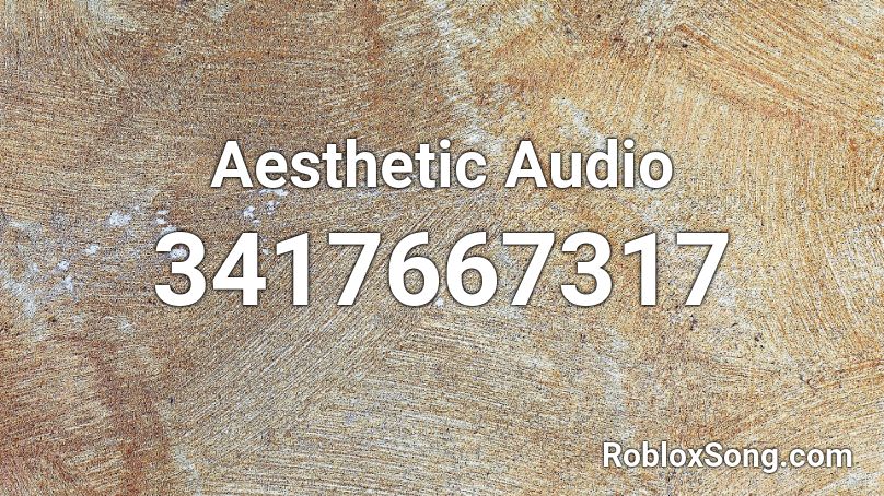 Aesthetic Audio Roblox Id Roblox Music Codes - roblox id code for aesthetic songs