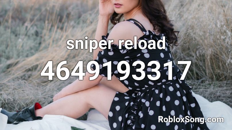 sniper reload Roblox ID