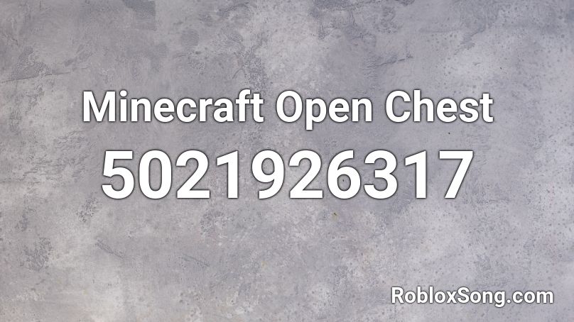 Minecraft Open Chest Roblox ID